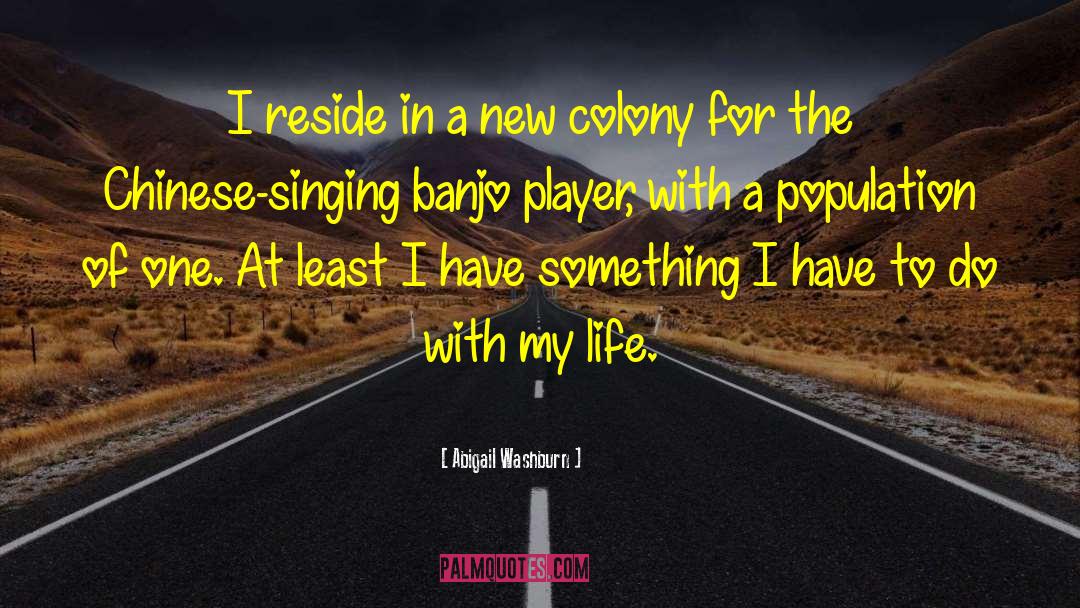 Becoming Something New quotes by Abigail Washburn