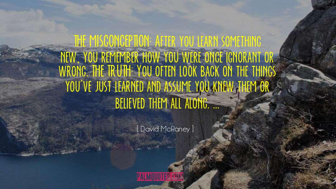 Becoming Something New quotes by David McRaney