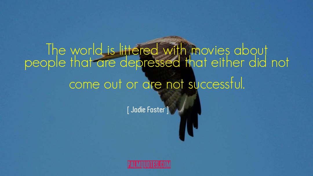 Becoming Successful quotes by Jodie Foster