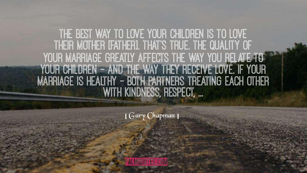 Becoming The Best quotes by Gary Chapman