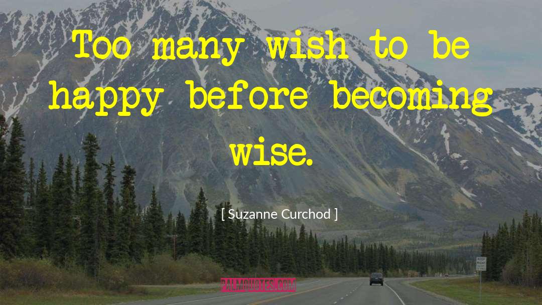 Becoming Wise quotes by Suzanne Curchod