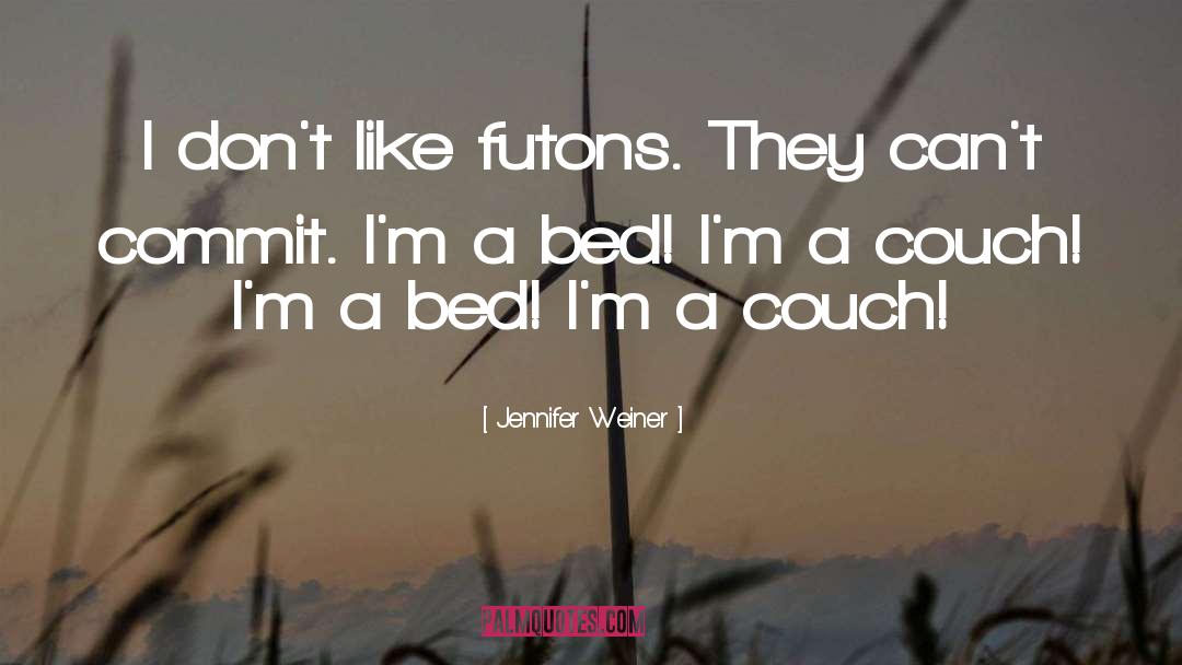 Bed quotes by Jennifer Weiner