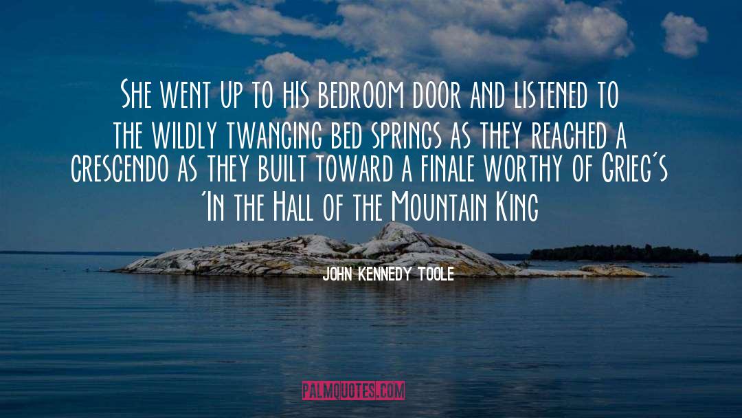 Bed quotes by John Kennedy Toole