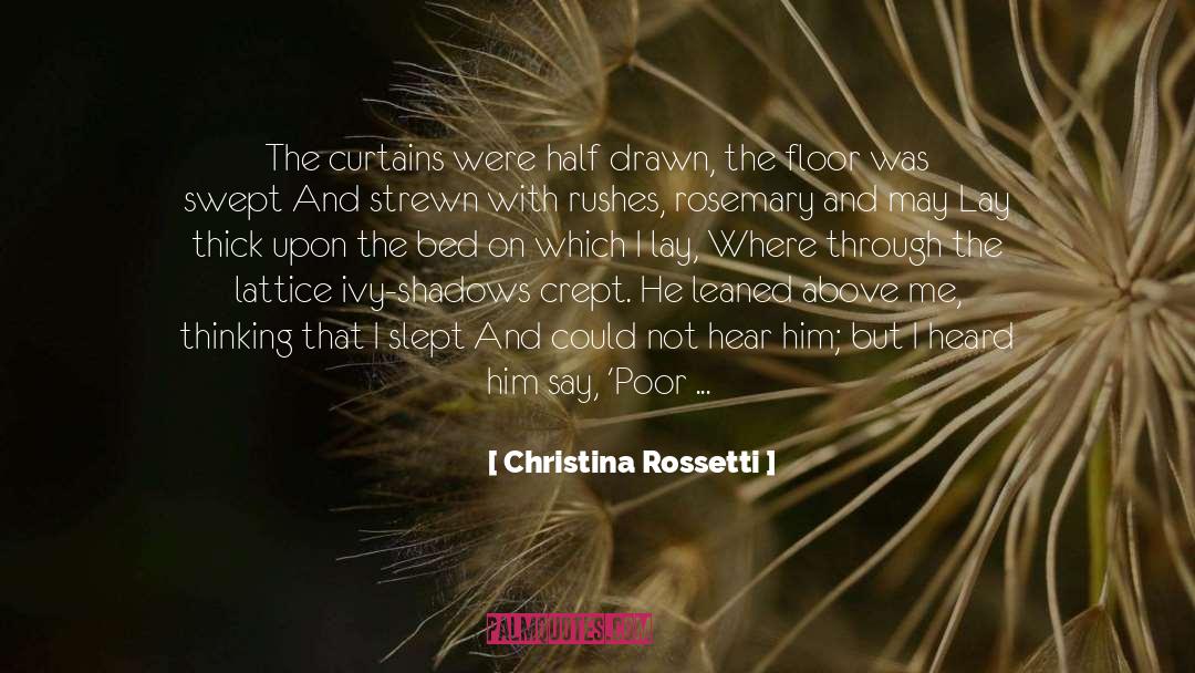 Bed Sides quotes by Christina Rossetti
