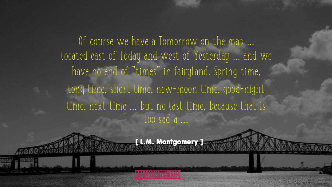 Bed Time quotes by L.M. Montgomery
