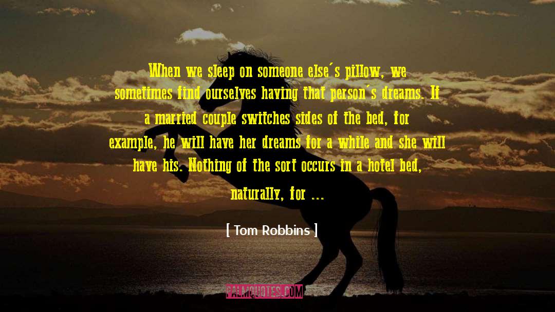 Bedding quotes by Tom Robbins