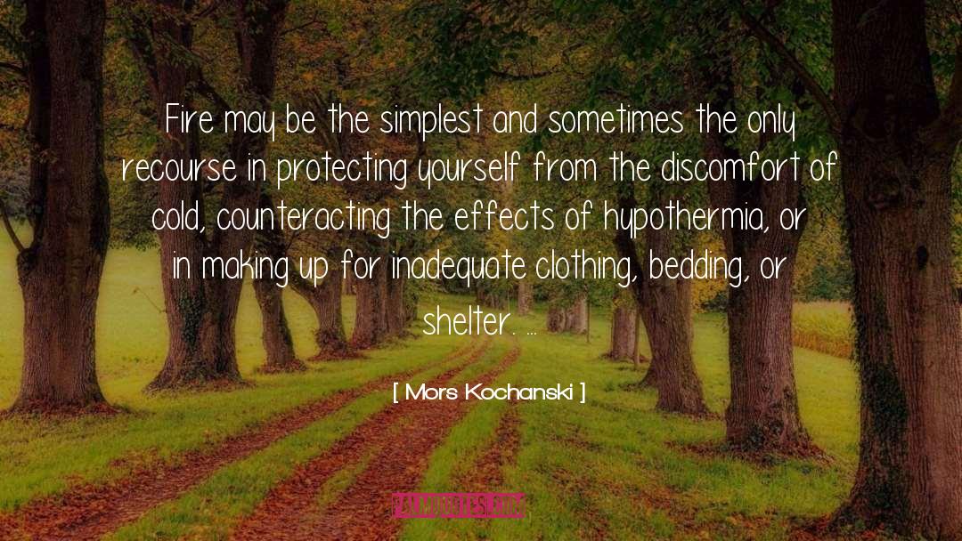 Bedding quotes by Mors Kochanski