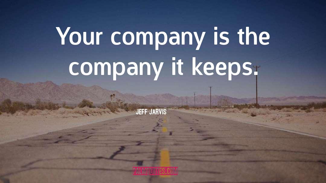 Bederson And Company quotes by Jeff Jarvis