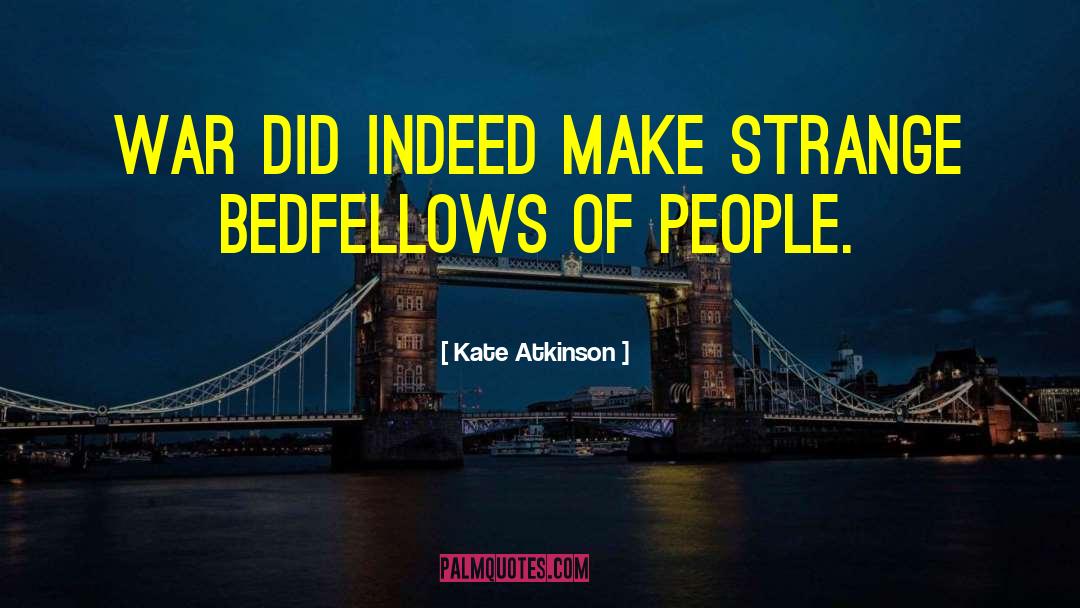 Bedfellows quotes by Kate Atkinson