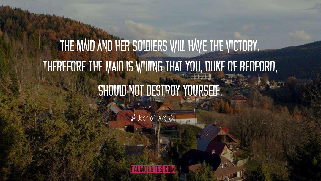 Bedford Inn quotes by Joan Of Arc