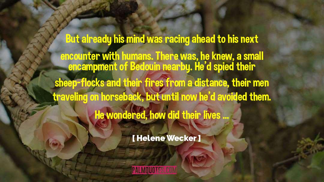 Bedouin quotes by Helene Wecker