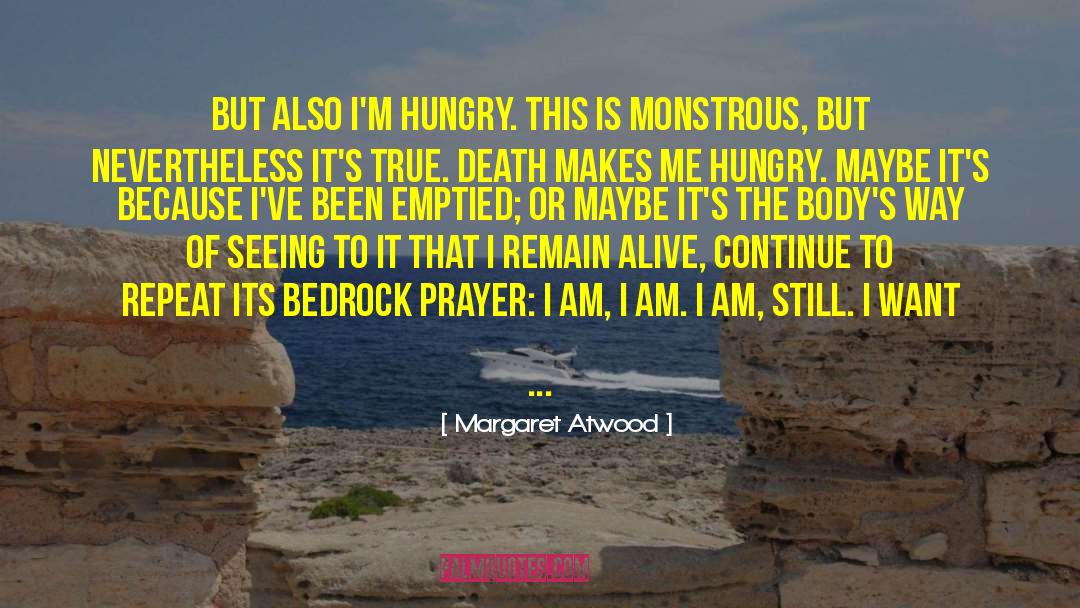 Bedrock quotes by Margaret Atwood