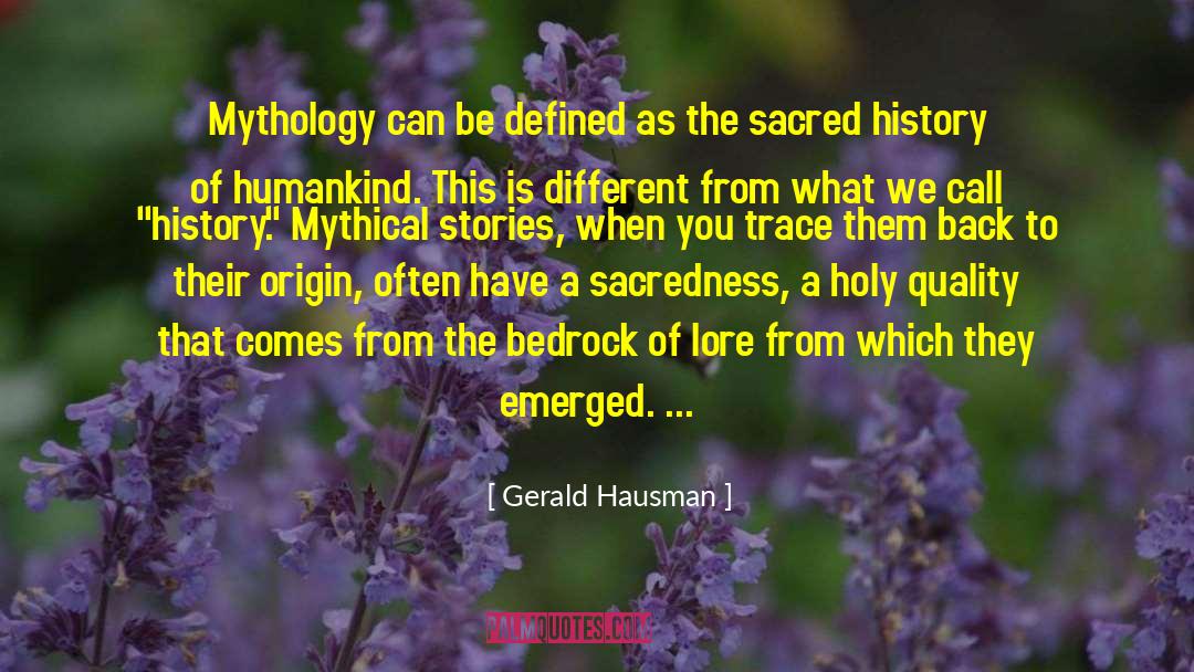 Bedrock quotes by Gerald Hausman