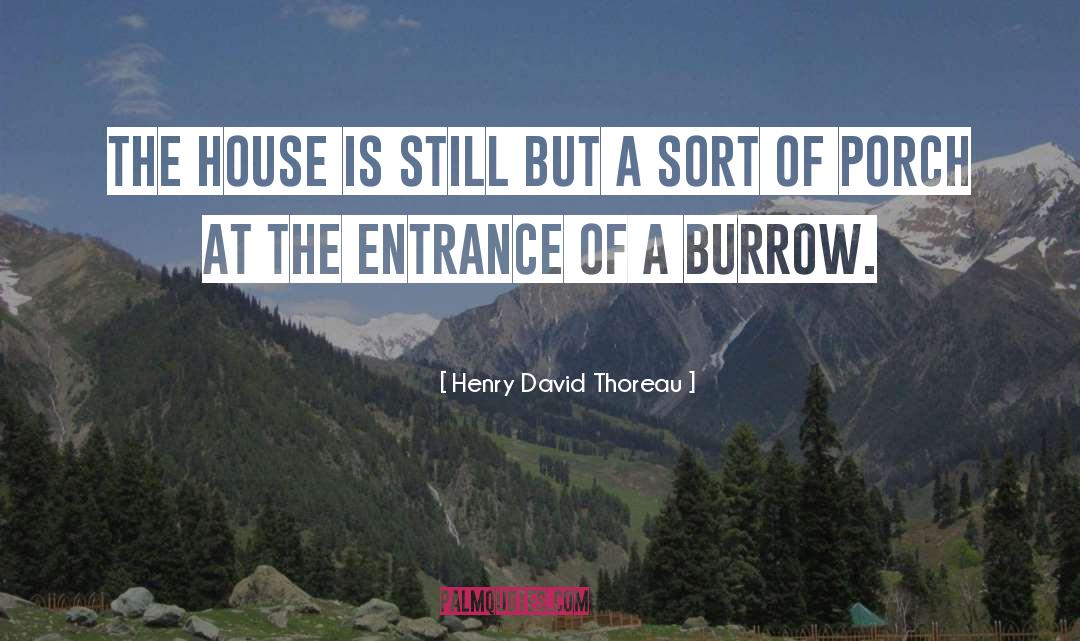 Bedroom House quotes by Henry David Thoreau