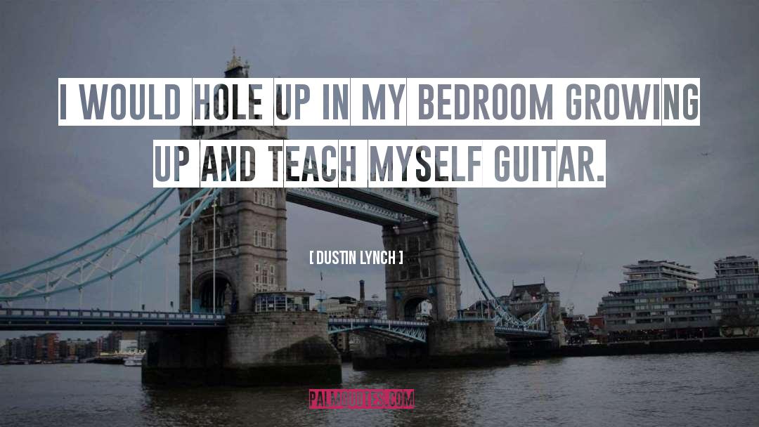 Bedroom quotes by Dustin Lynch