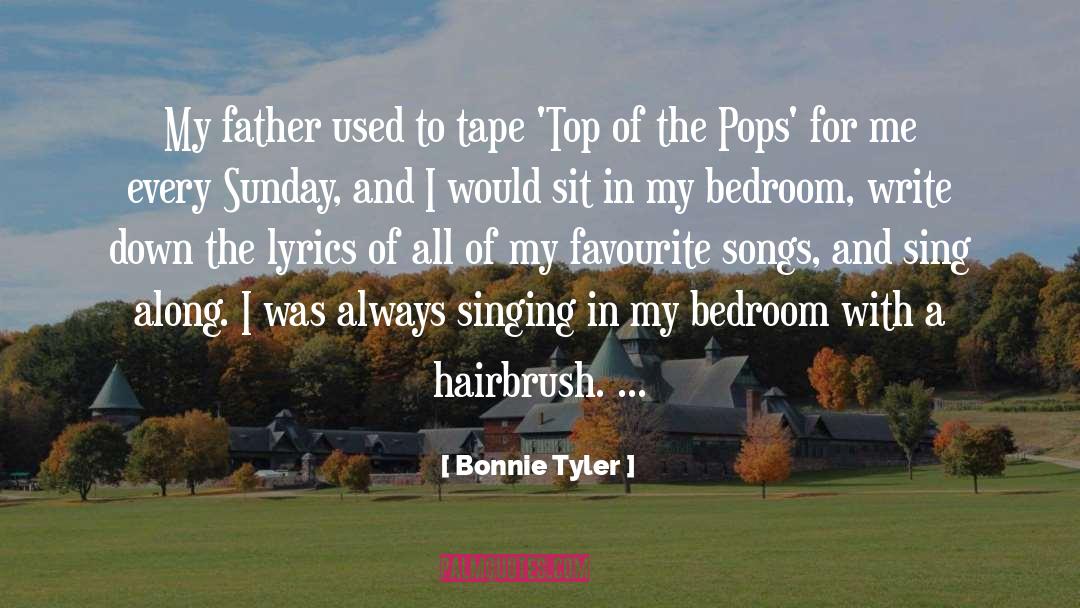 Bedroom quotes by Bonnie Tyler