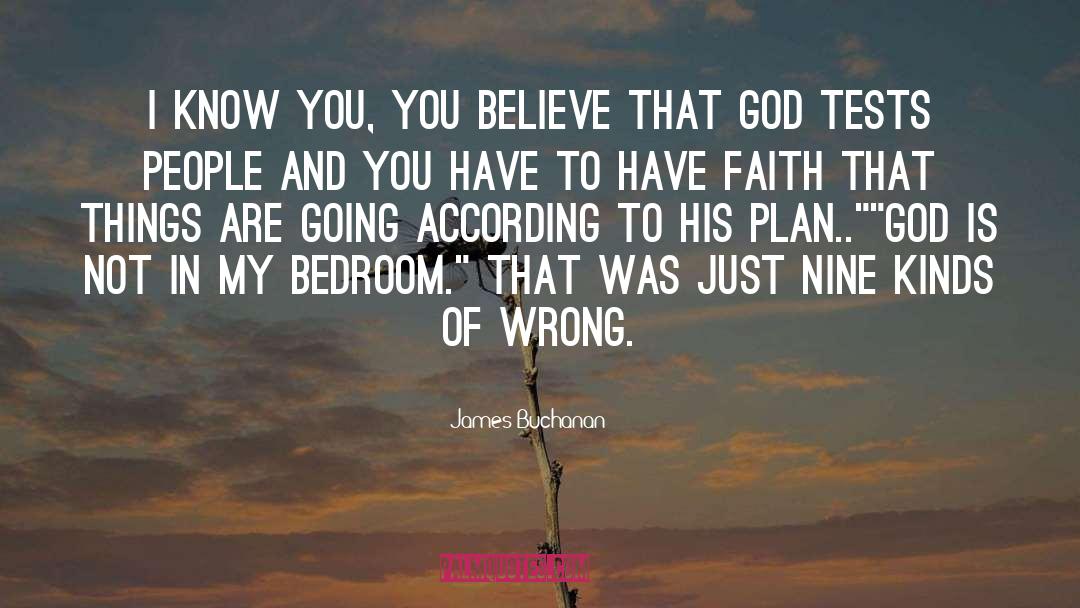 Bedroom quotes by James Buchanan