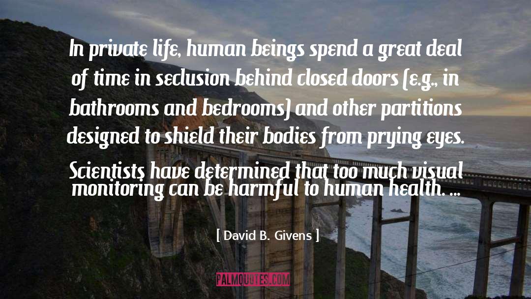 Bedrooms quotes by David B. Givens