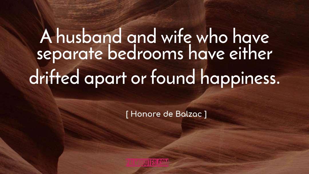 Bedrooms quotes by Honore De Balzac