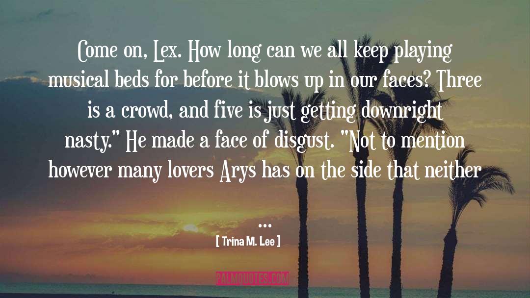 Beds quotes by Trina M. Lee
