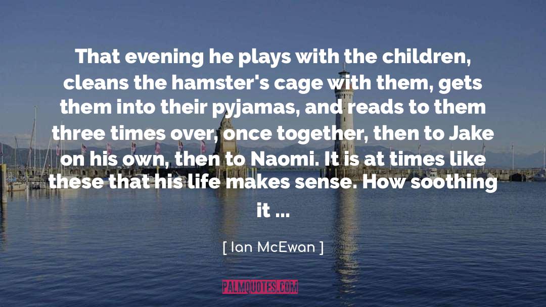 Bedtime quotes by Ian McEwan