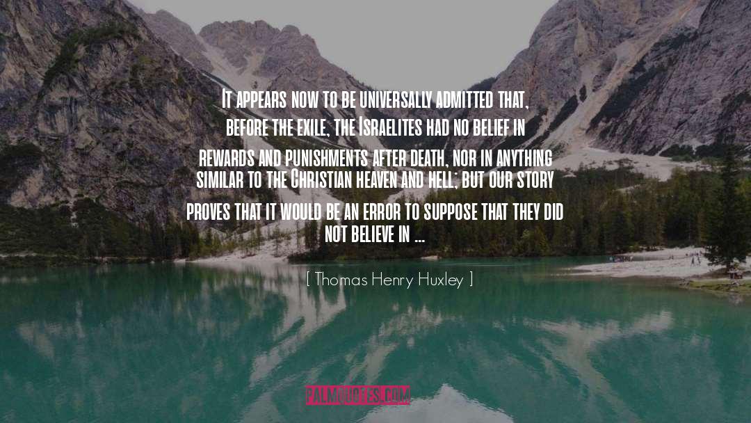 Bedtime Story quotes by Thomas Henry Huxley