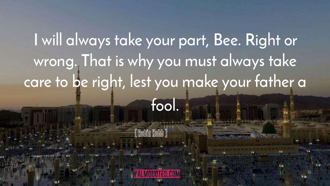 Bee Gees quotes by Robin Hobb