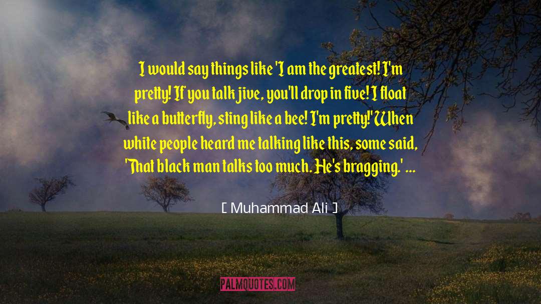 Bee Hives quotes by Muhammad Ali