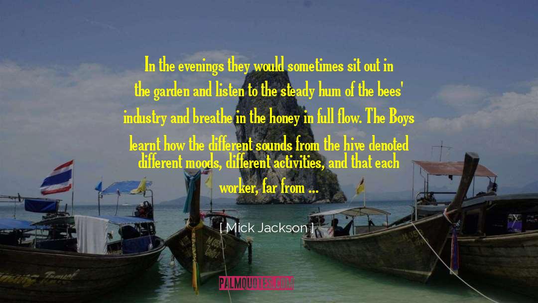 Bee Keeping quotes by Mick Jackson