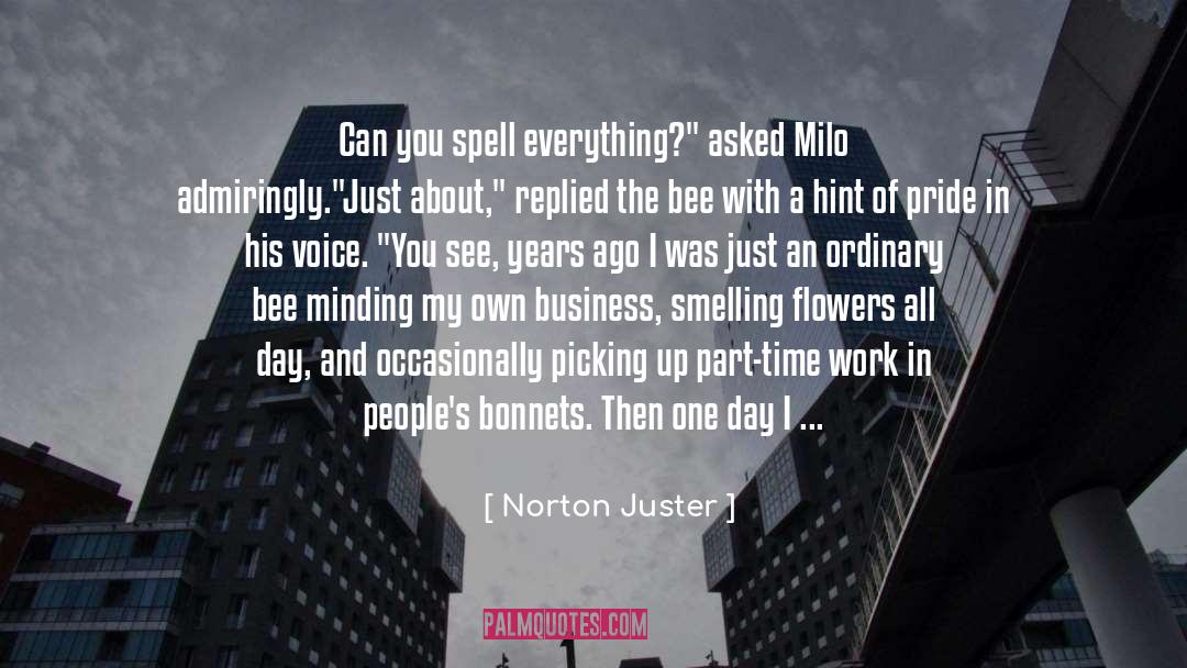 Bee quotes by Norton Juster