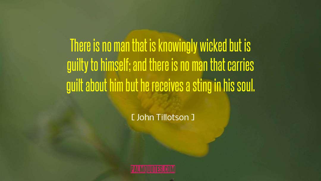 Bee Sting quotes by John Tillotson