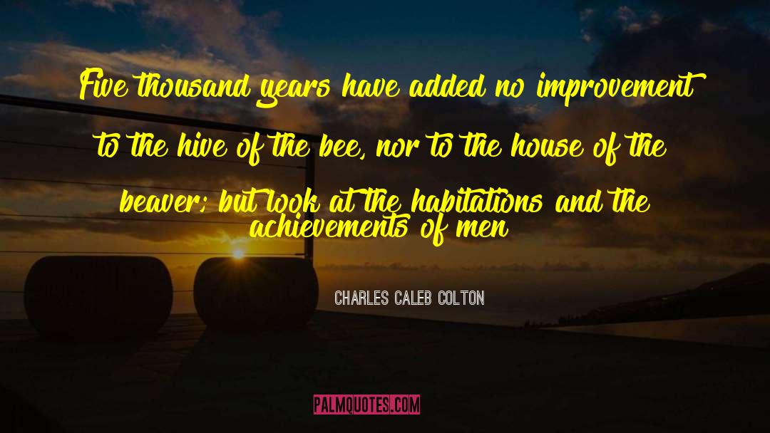 Bee Stung quotes by Charles Caleb Colton