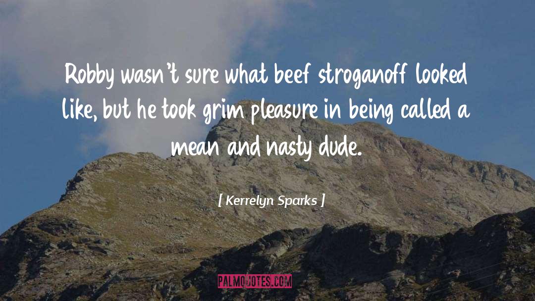 Beef Burgers quotes by Kerrelyn Sparks