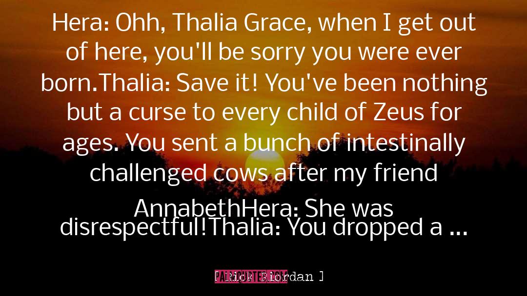 Beef Cows quotes by Rick Riordan