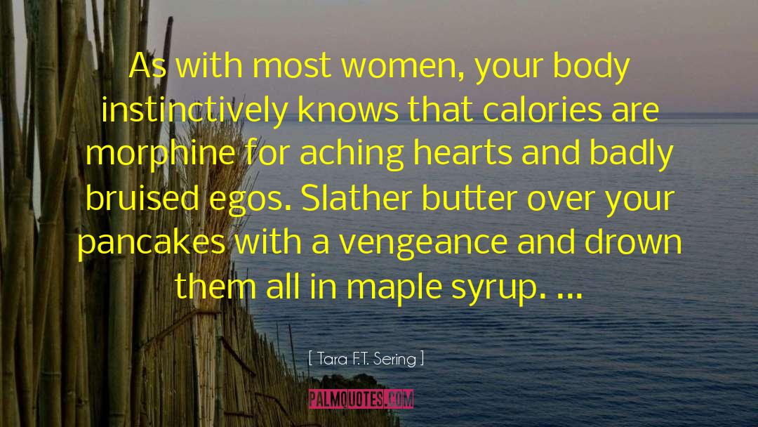 Beef Hearts Calories quotes by Tara F.T. Sering