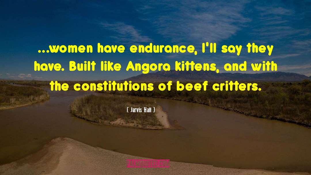 Beef quotes by Jarvis Hall