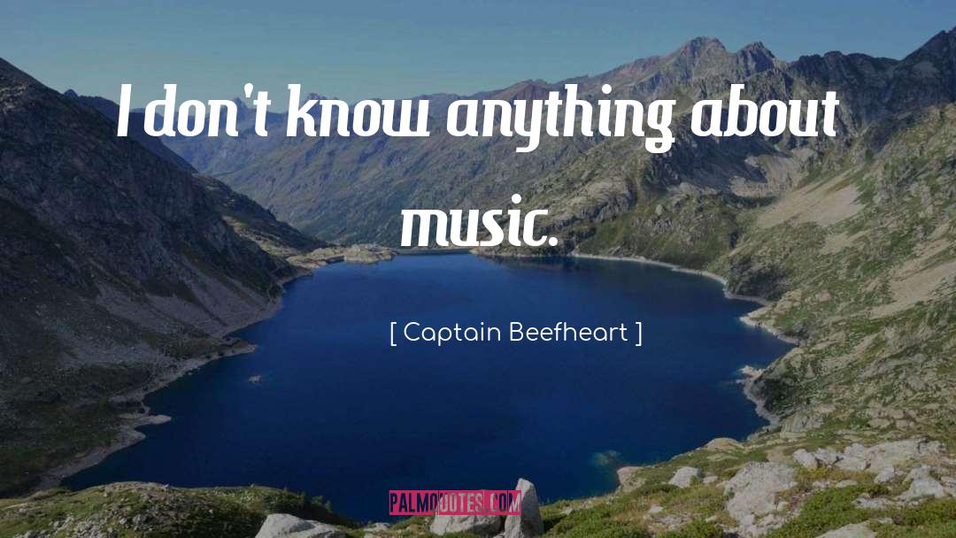 Beefheart quotes by Captain Beefheart