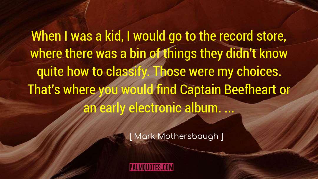 Beefheart quotes by Mark Mothersbaugh