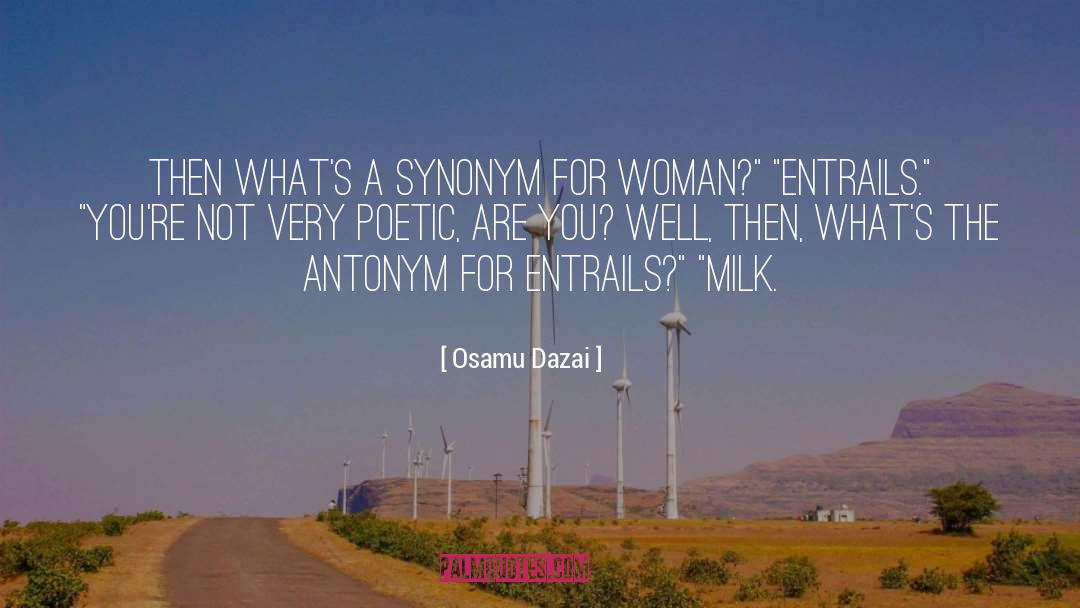 Beeindruckend Synonym quotes by Osamu Dazai