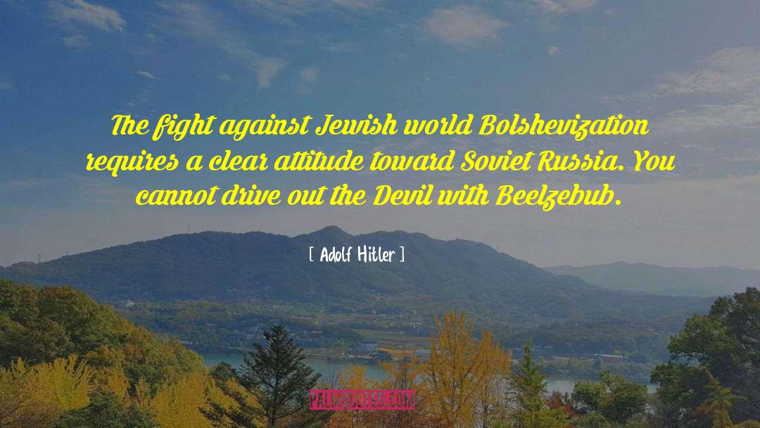 Beelzebub quotes by Adolf Hitler