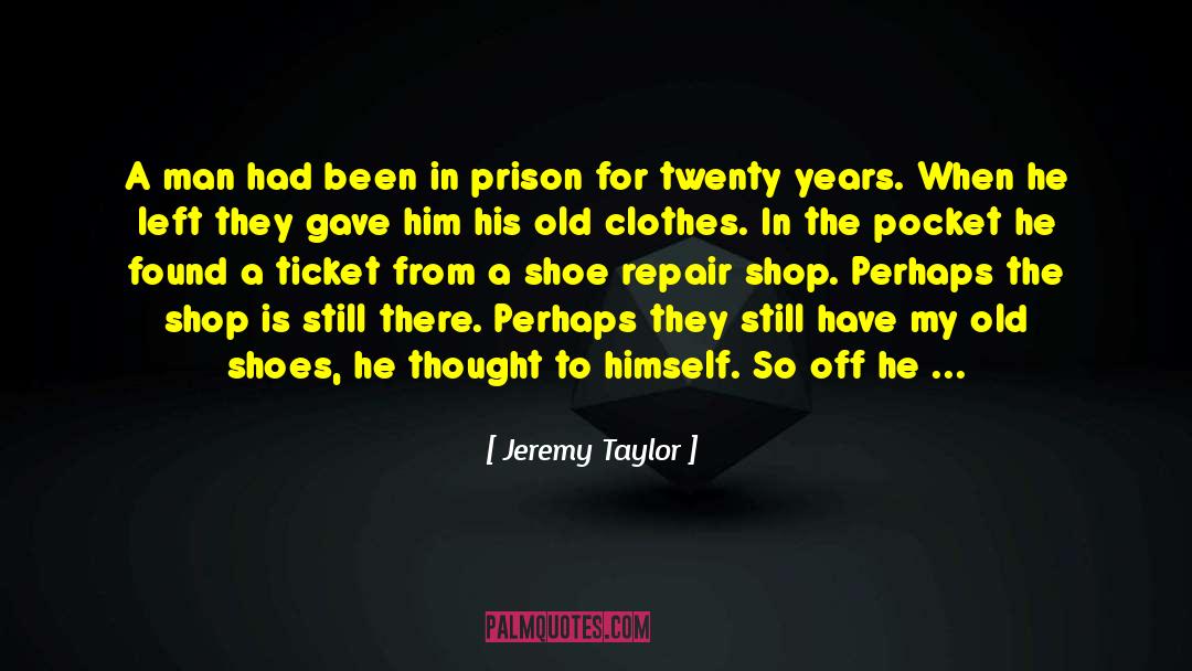 Been Humiliated quotes by Jeremy Taylor