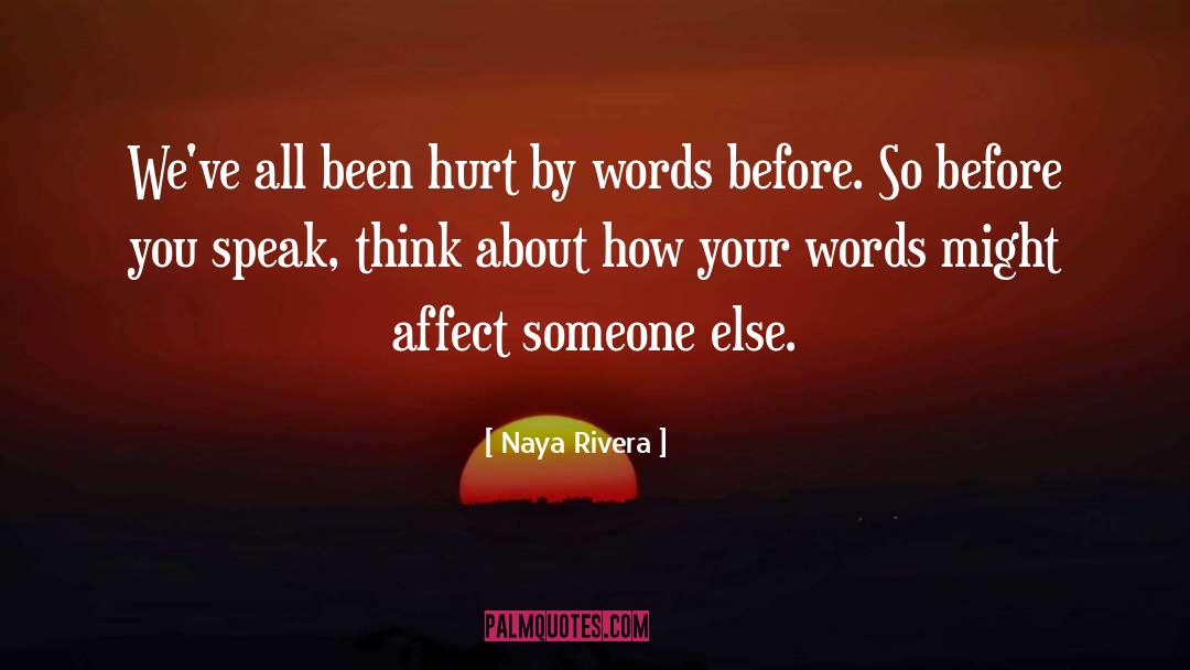 Been Hurt quotes by Naya Rivera