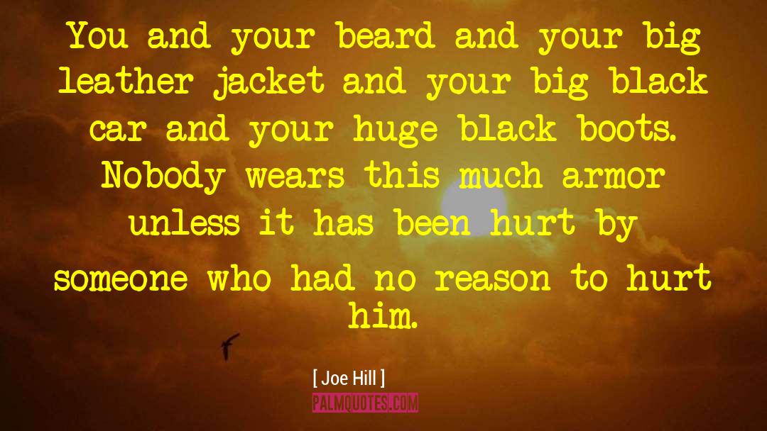 Been Hurt quotes by Joe Hill