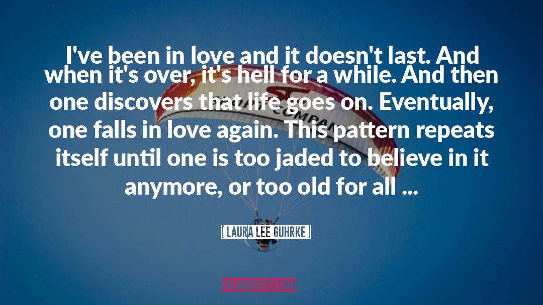 Been In Love quotes by Laura Lee Guhrke