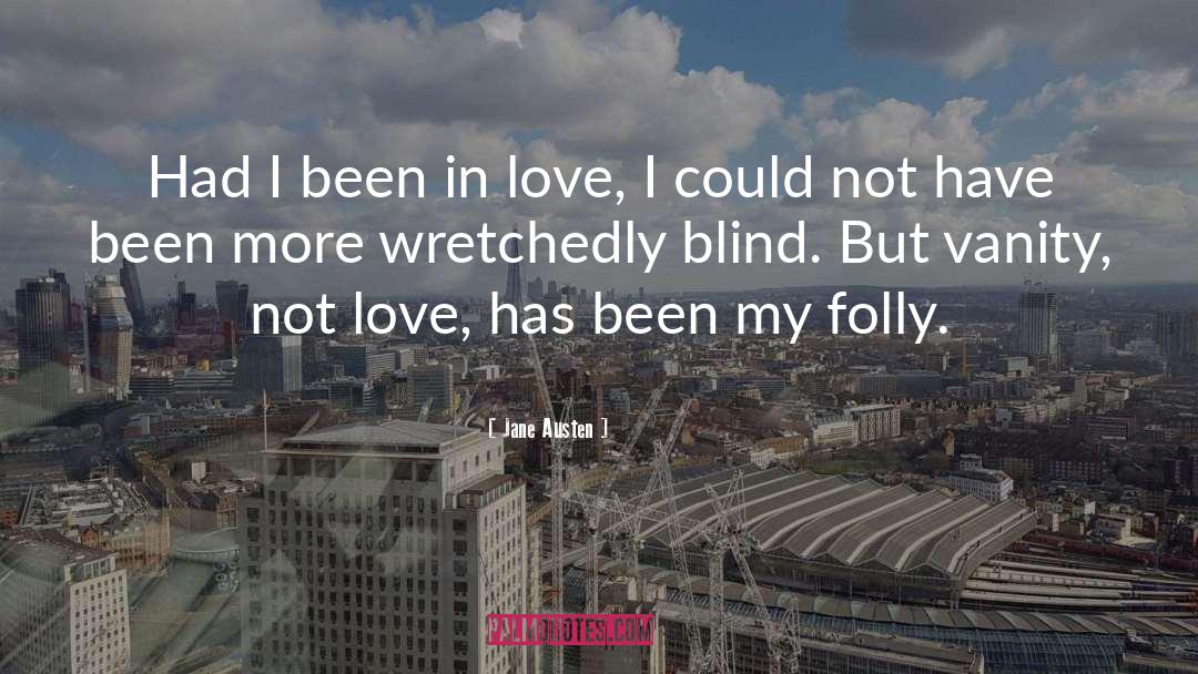 Been In Love quotes by Jane Austen