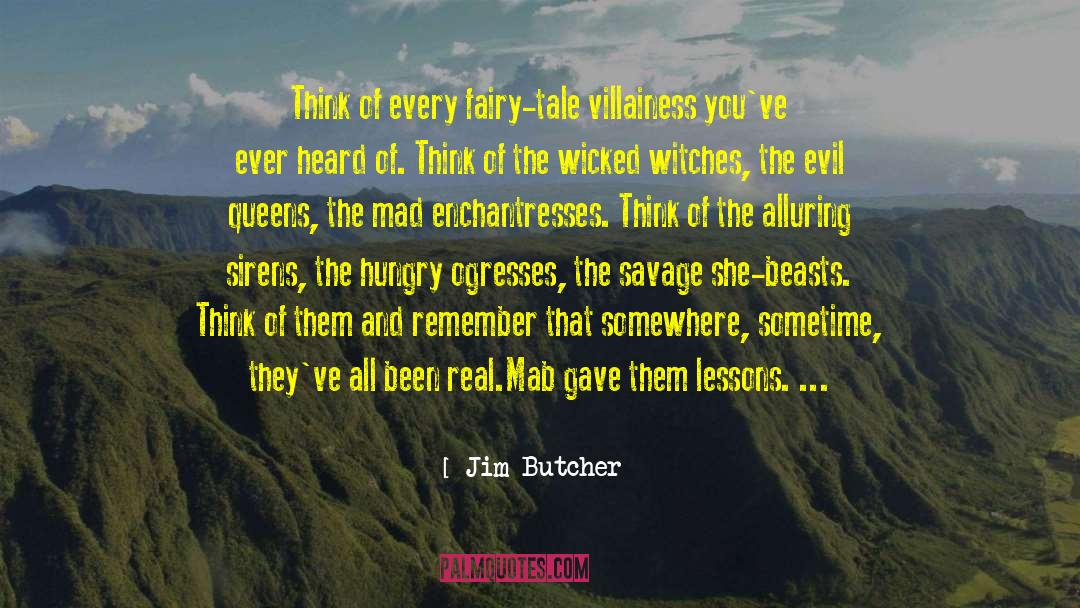 Been Real quotes by Jim Butcher
