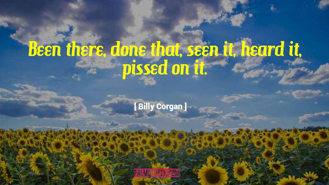 Been There Done That quotes by Billy Corgan