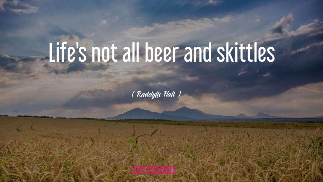Beer Adverts quotes by Radclyffe Hall