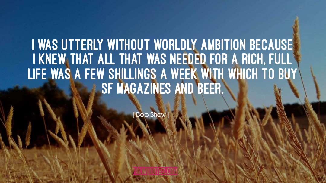 Beer And Attitude quotes by Bob Shaw