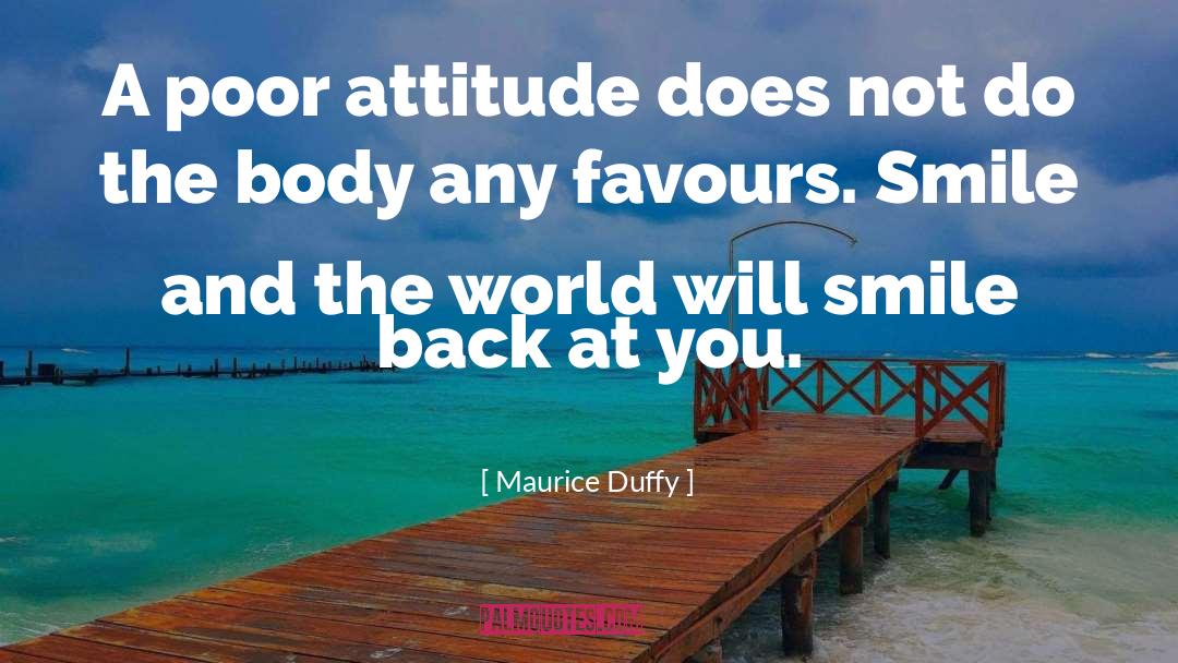 Beer And Attitude quotes by Maurice Duffy